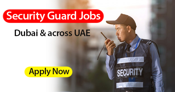 Security Guard Jobs In Dubai 2023| Free Visa