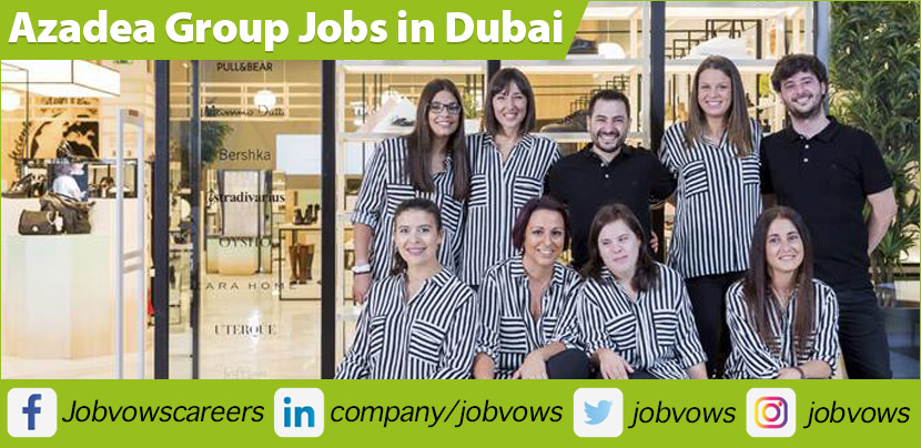 Jobs and Careers in Azadea Group Dubai