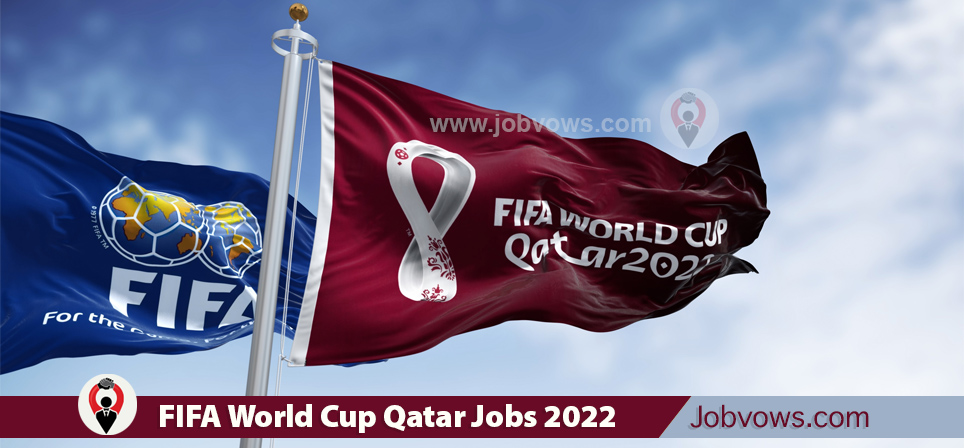FIFA World Cup Qatar Jobs in 2022